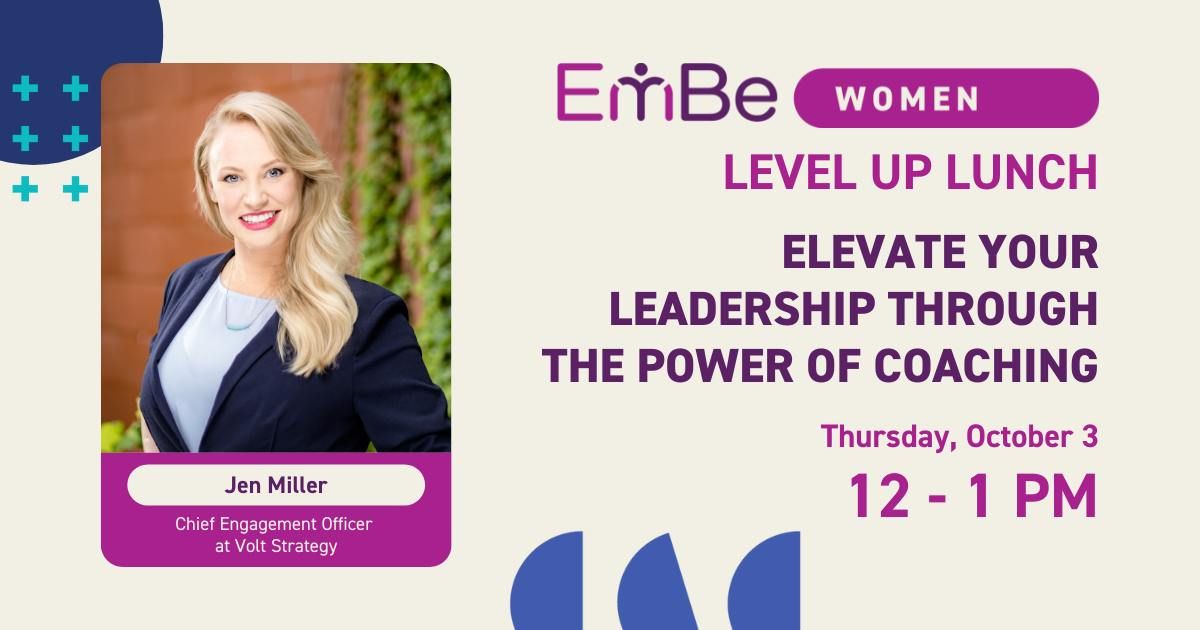 Level Up Lunch: Elevate Your Leadership Through the Power of Coaching