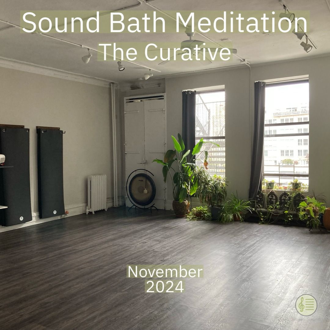 Sunday Sound Bath Meditation @ The Curative