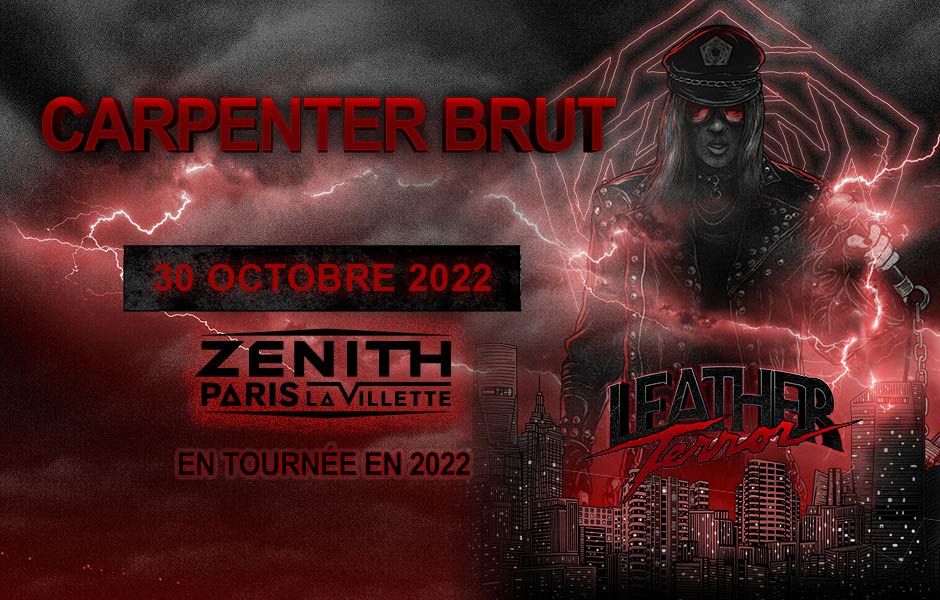 30.10.22 - CARPENTER BRUT + SIERRA + HORSKH - Z\u00c9NITH - PARIS