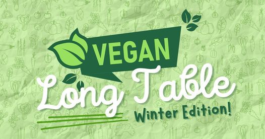 Vegan Long Table: Winter Edition