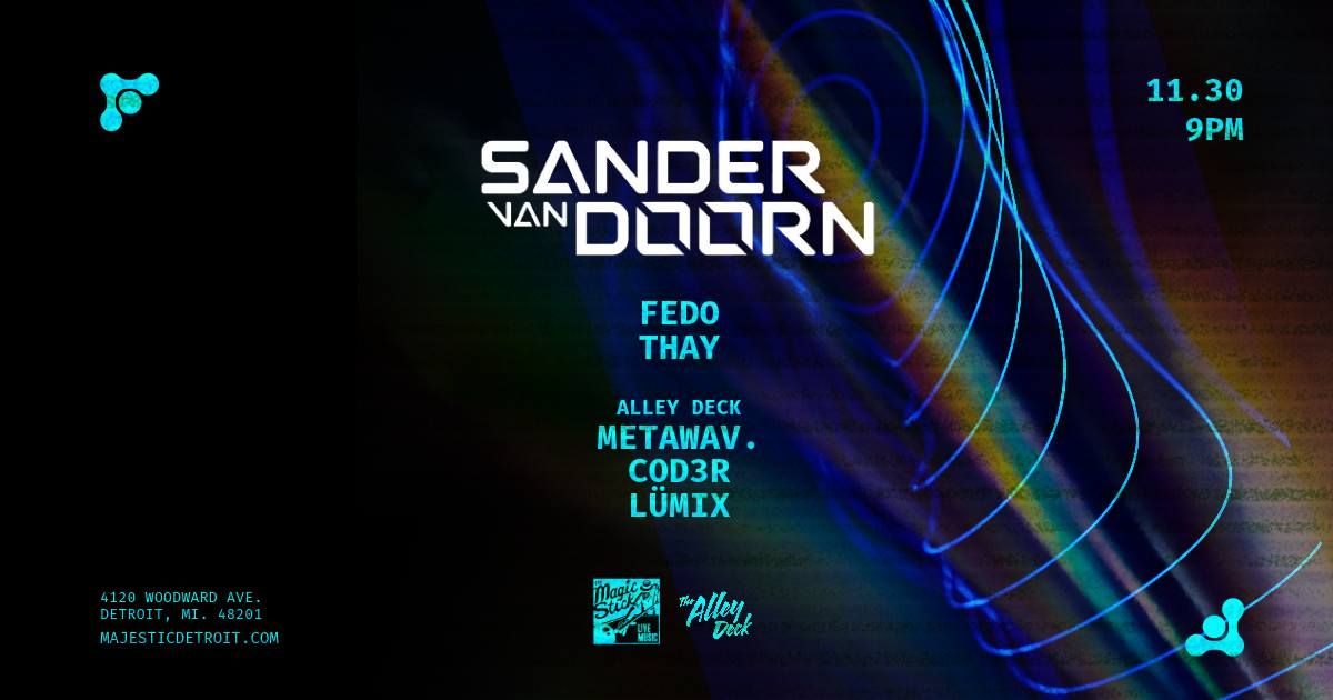 Sander Van Doorn at Magic Stick - Detroit, MI