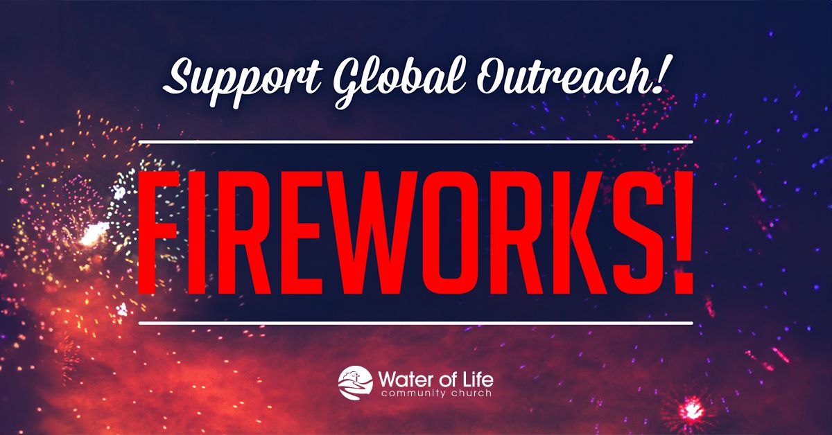 Water of Life Fireworks Booth