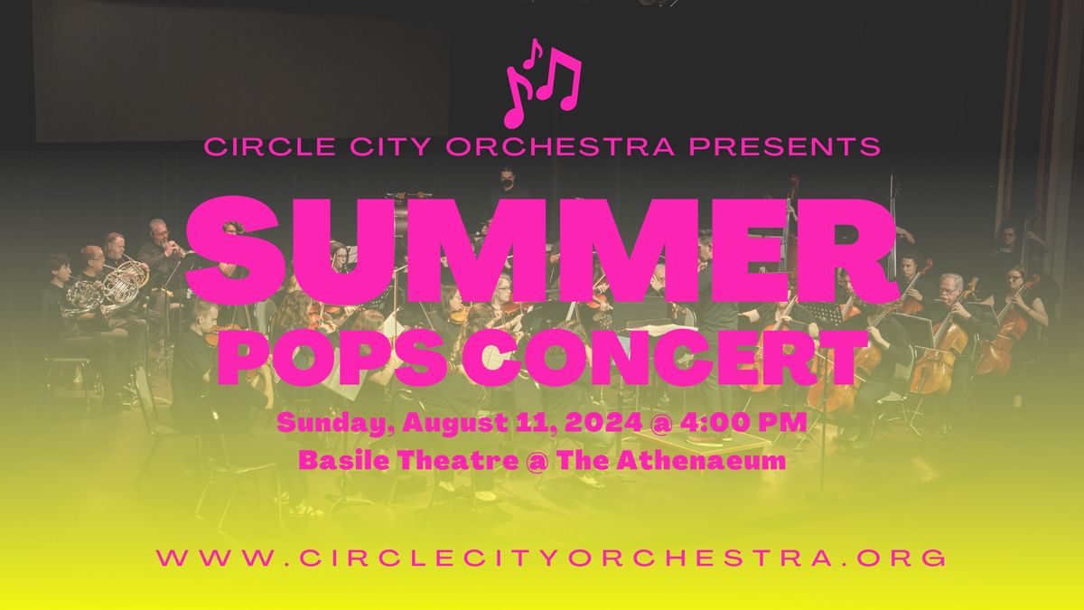 Circle City Orchestra Summer Pops Concert - Season 3