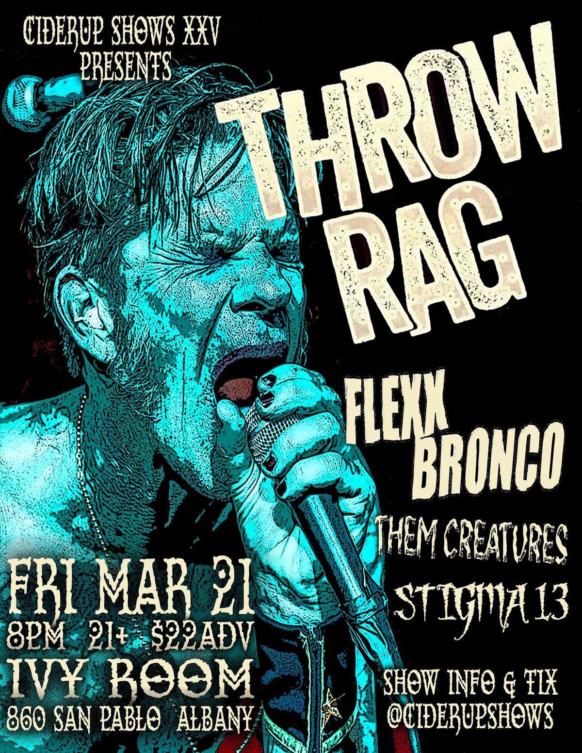 THROW RAG w\/ FLEXX BRONCO + THEM CREATURES + STIGMA 13