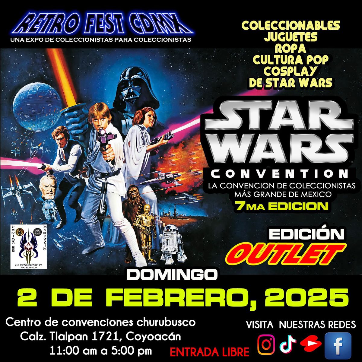 RETRO FEST CDMX - STAR WARS CONVENTION Y RETRO OUTLET