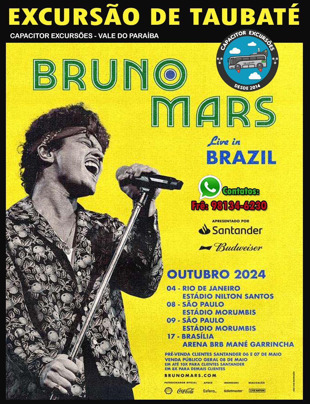 BRUNO MARS, Dia 04 em S\u00e3o Paulo - Excurs\u00e3o Taubat\u00e9 - Capacitor Excurs\u00f5es