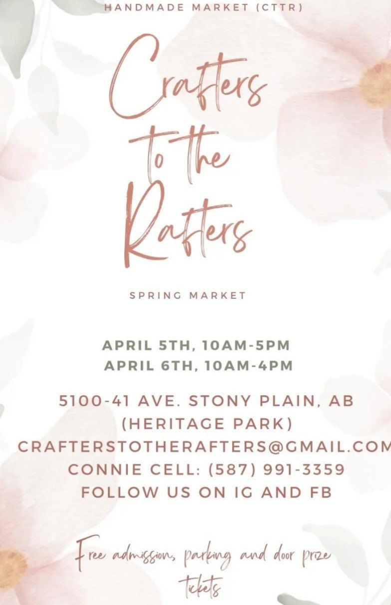 Crafters to the Rafters Spring Market