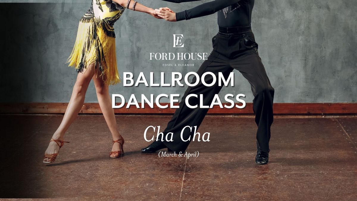 Ballroom Dance: Cha Cha