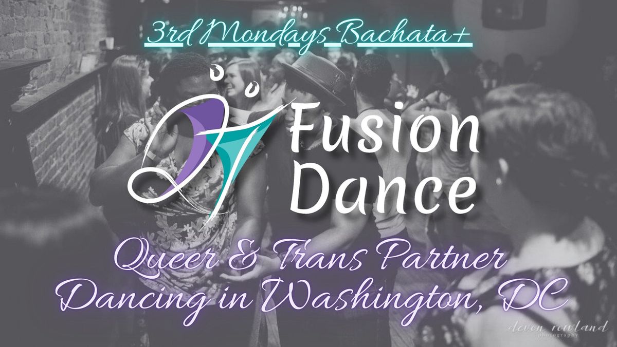 QT Fusion Dance: Bachata+ Night (4th Monday)