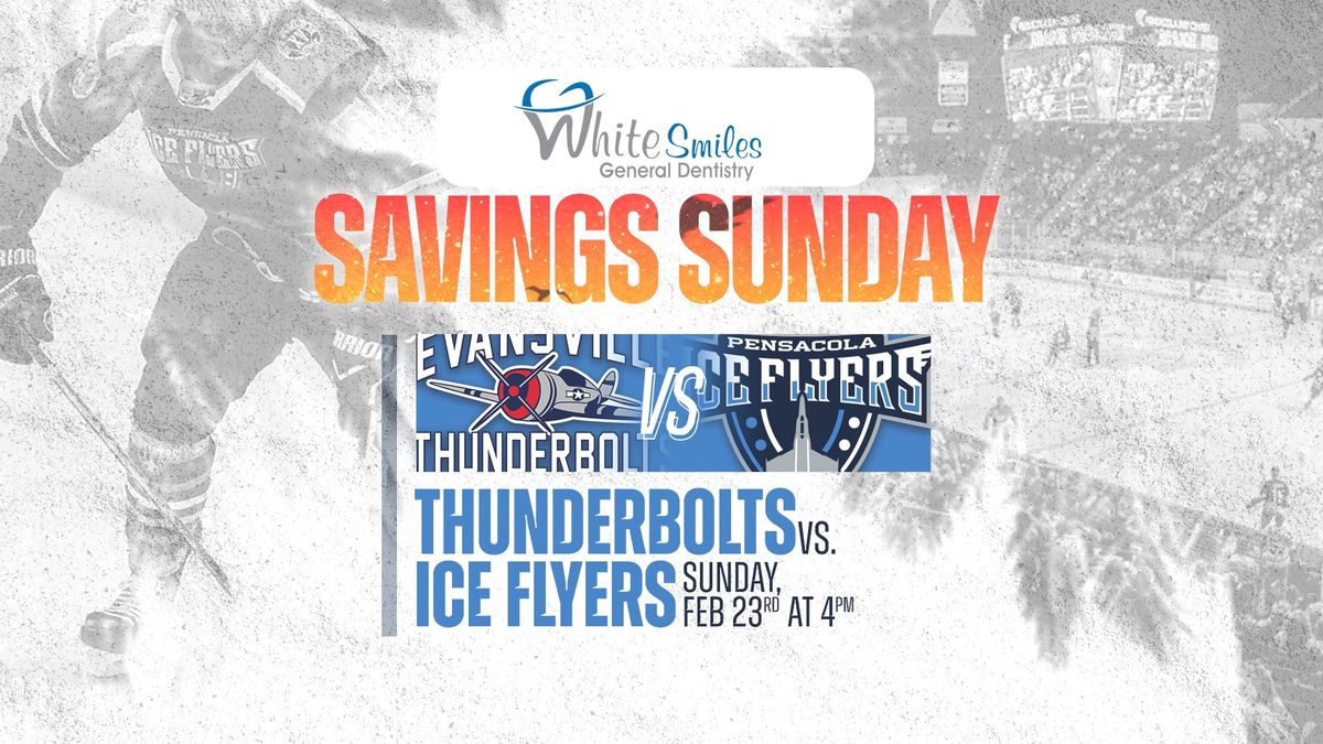 Savings Sunday: Ice Flyers vs Thunderbolts