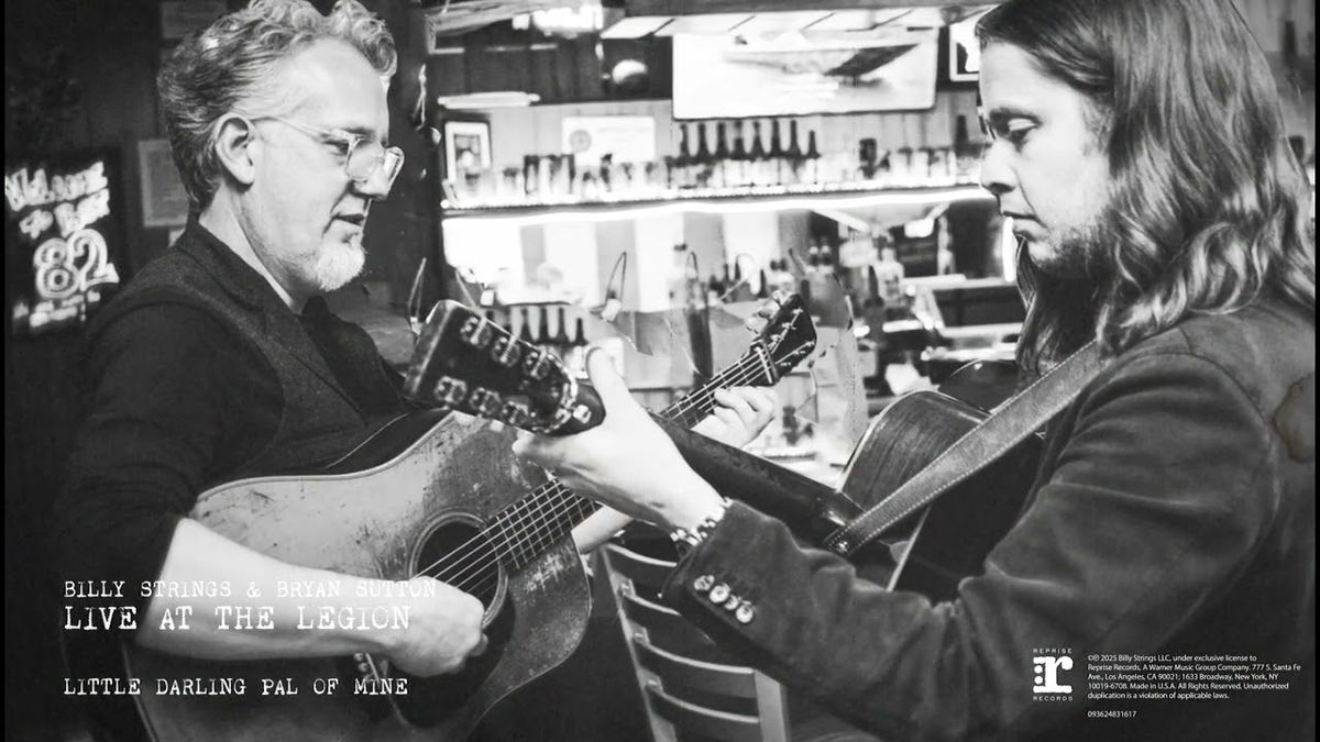 Billy Strings & Bryan Sutton