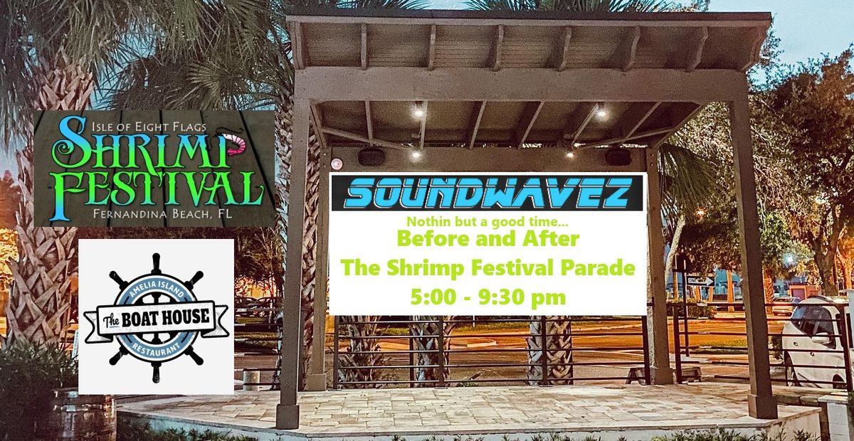 Soundwavez at The Boat House to Kick off the Shrimp Fest Parade