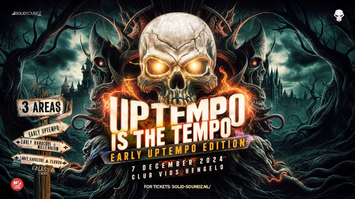 Uptempo is The Tempo - Early Edition - 7 dec 2024