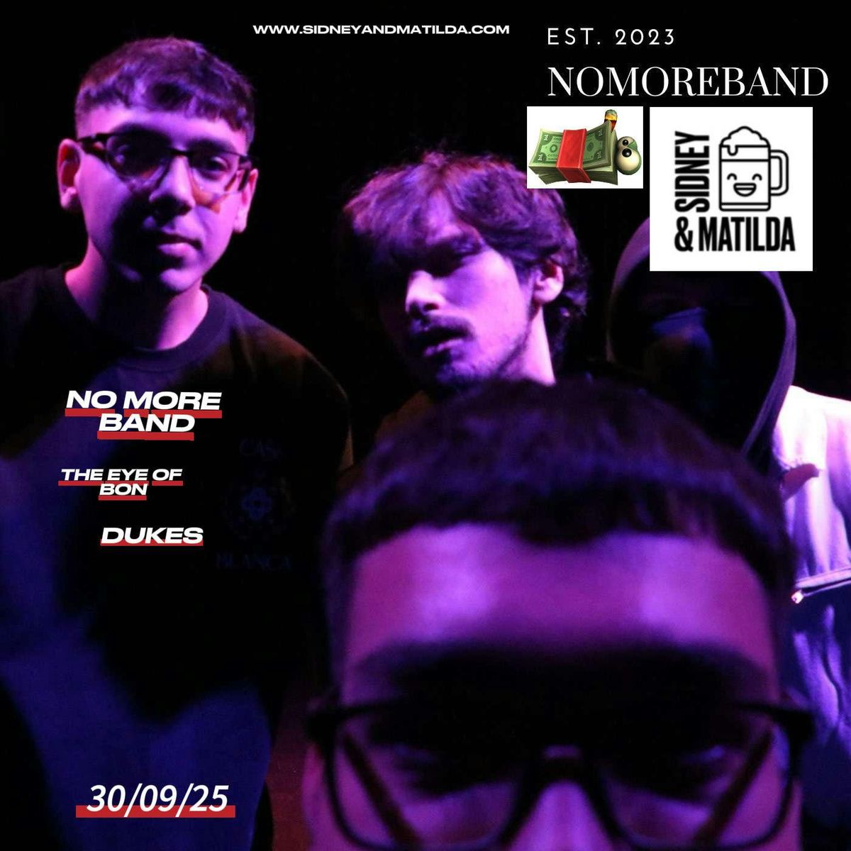 No More Band + The Eye of Bon + Dukes