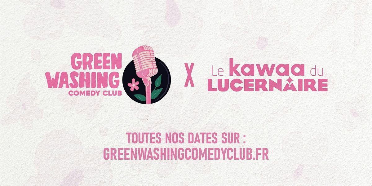Greenwashing Comedy Club au Kawaa du Lucernaire