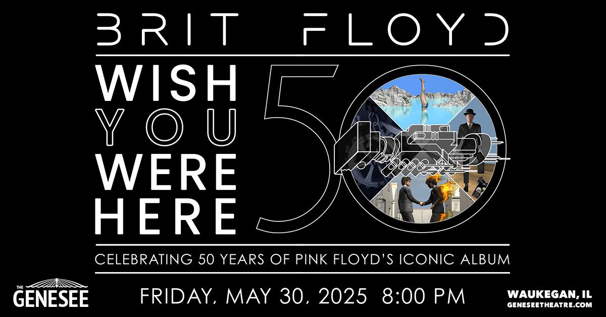 Brit Floyd - Wish You Were Here 50th Anniversary World Tour in Waukegan, Illinois