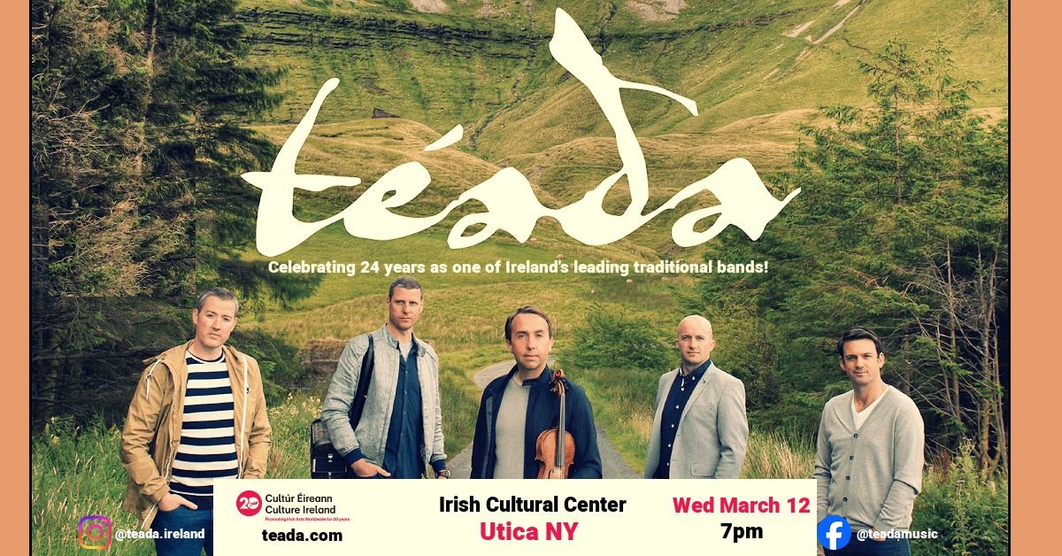 T\u00e9ada (Ireland) - Live in Utica NY