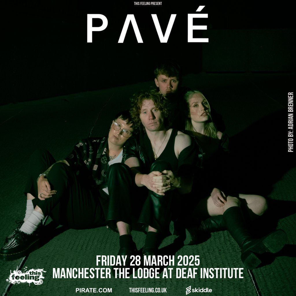 PAV\u00c9 - Manchester