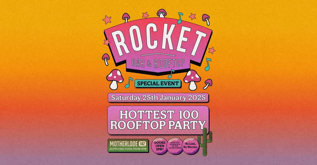 Rocket Rooftop \u263c Hottest 100 Rooftop Party \u263c Sat Jan 25th