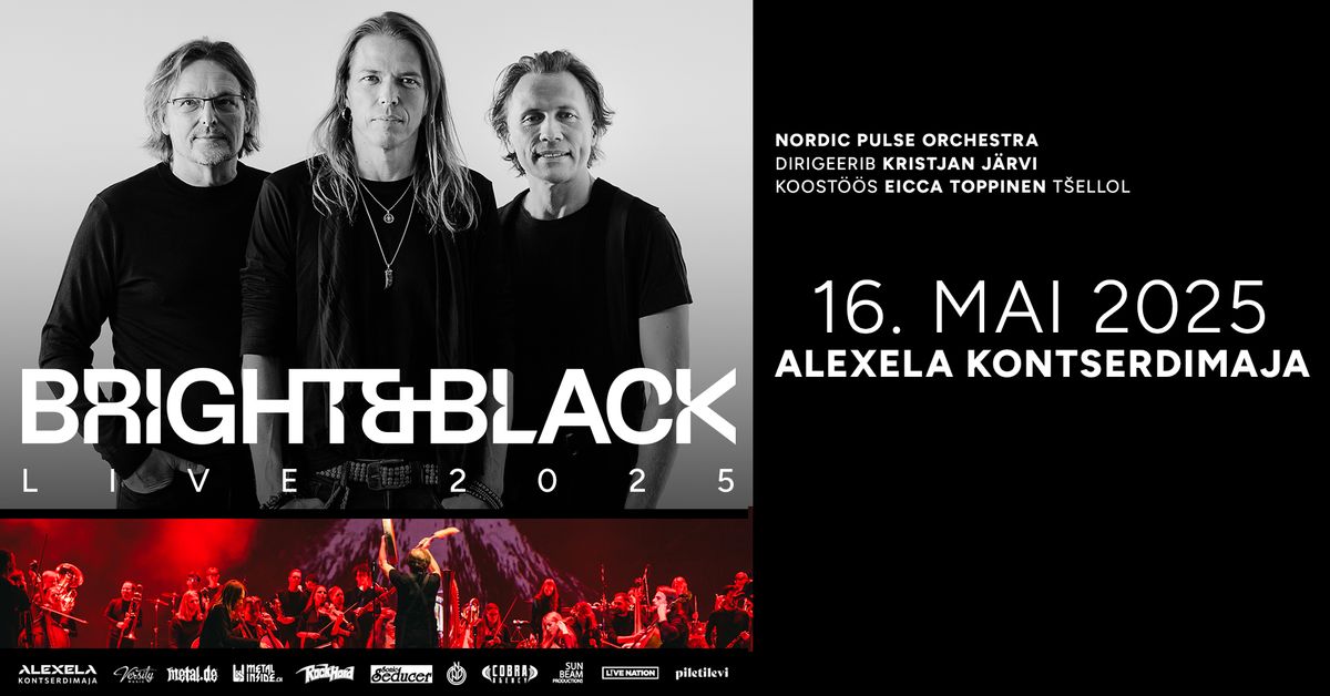 Bright & Black (Alexela Kontserdimaja, Tallinn)