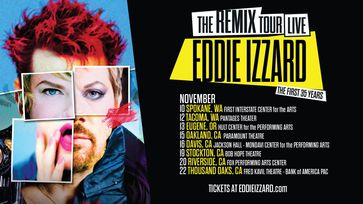 Eddie Izzard - The REMIX Tour LIVE - Thousand Oaks, CA