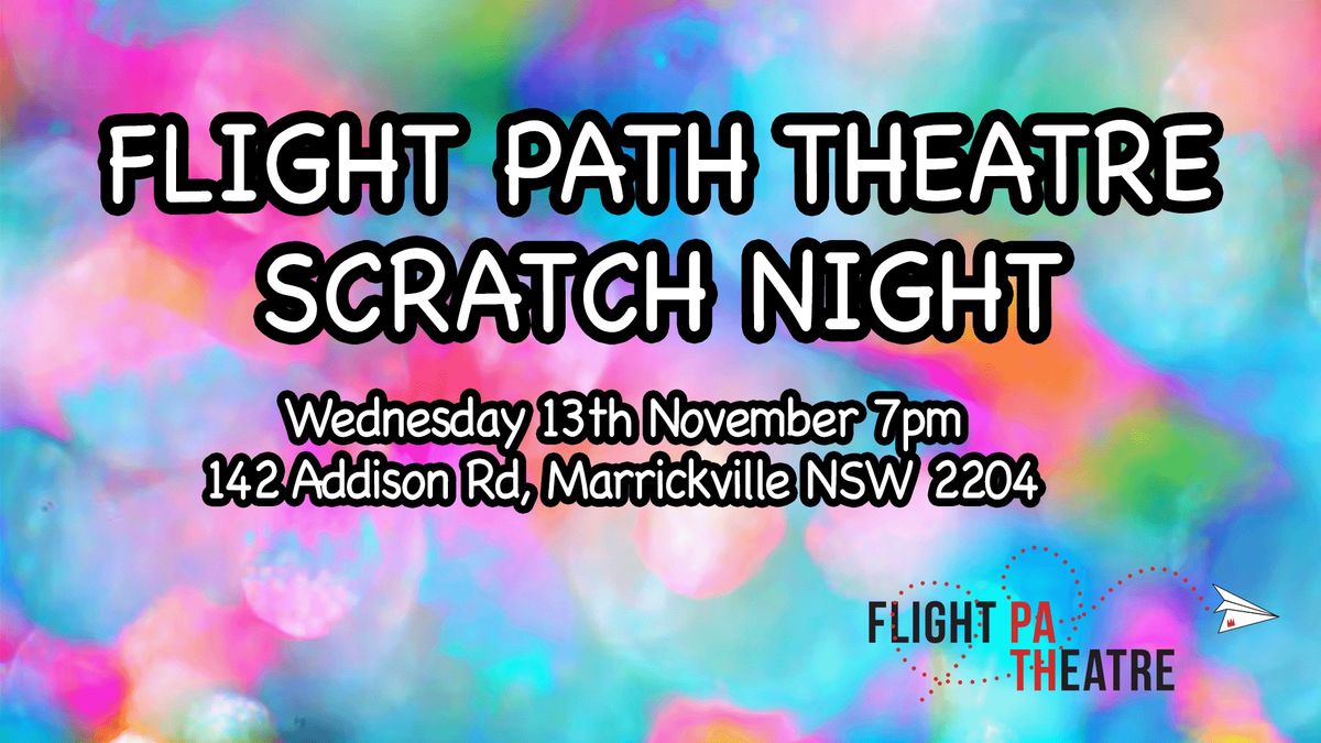 Flight Path Theatre Scratch Night