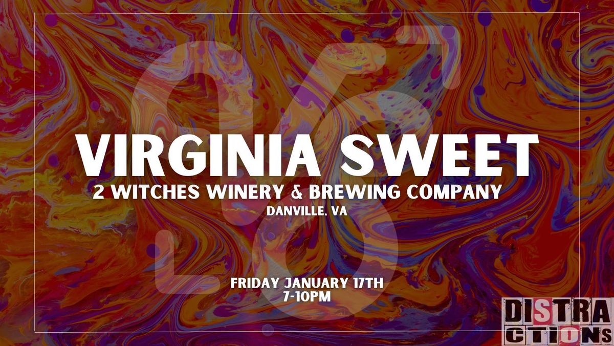 Virginia Sweet at 2 Witches Winery & Brewing Company