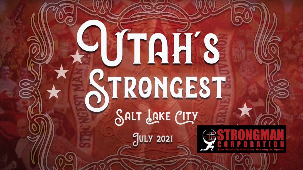 Utahs Strongest, TBD, South Salt Lake City, 31 July 2021