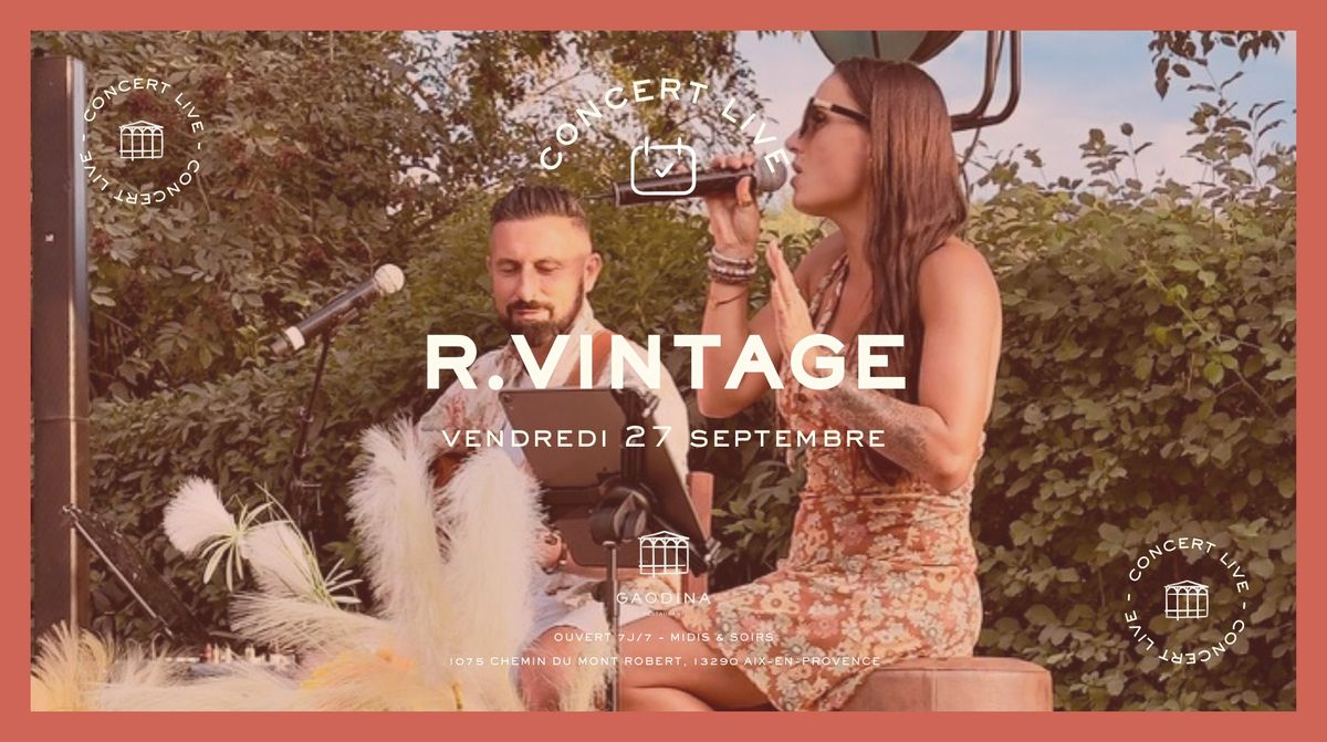 R.Vintage en concert live \u00e0 Gaodina \ud83c\udfb6