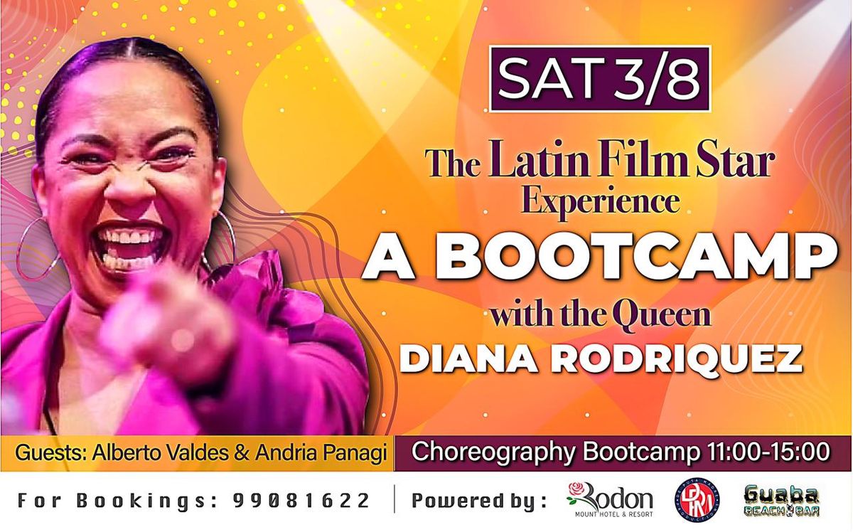 The Latin Film Star Experience - A BootCamp with the Queen Diana Rodriguez