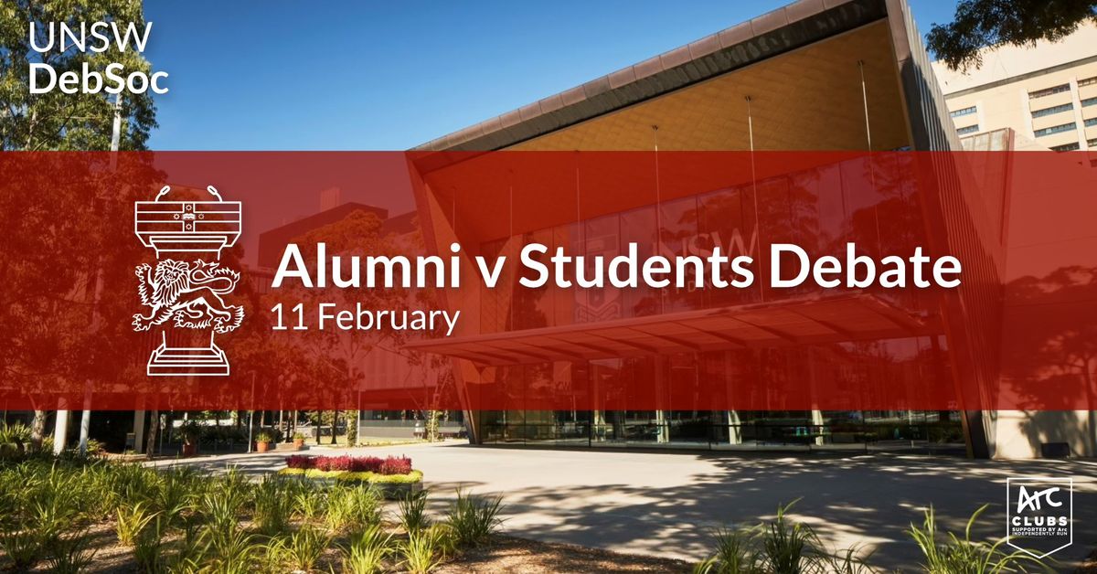 UNSW DebSoc Presents: Alumni v Students Debate