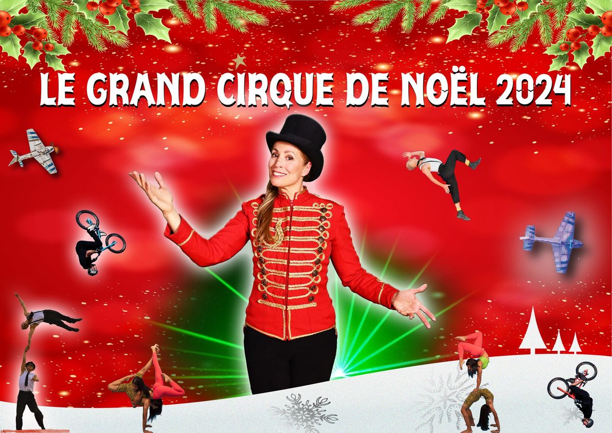 LE GRAND CIRQUE DE NO\u00cbL - LE HAVRE