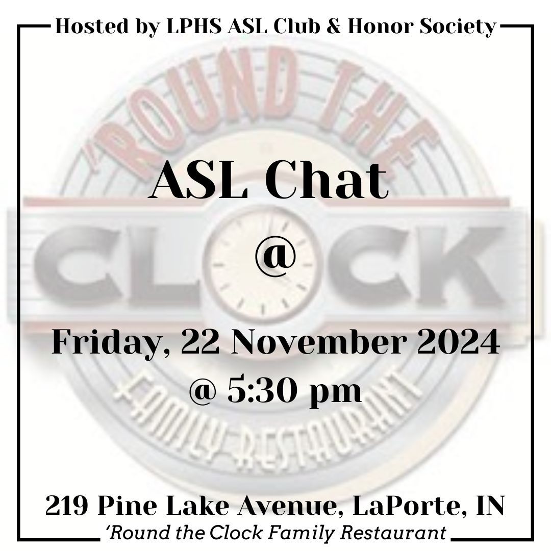 ASL Chat @ 'Round the Clock