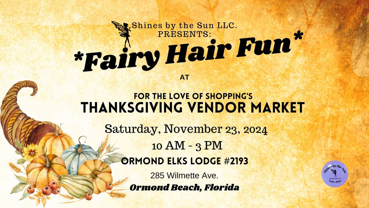 Fairy Hair Fun at the Thanksgiving Vendor Market