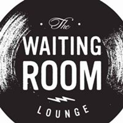 The Waiting Room Lounge