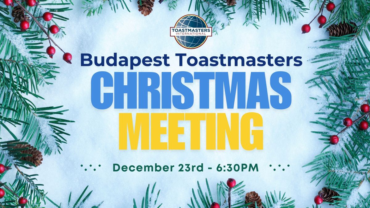 Budapest Toastmasters Christmas Meeting!