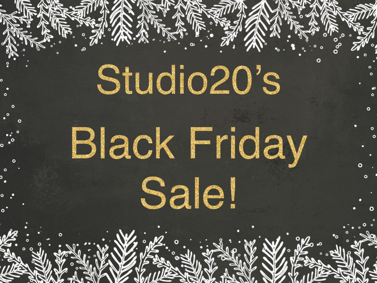 Studio20\u2019s Black Friday Event