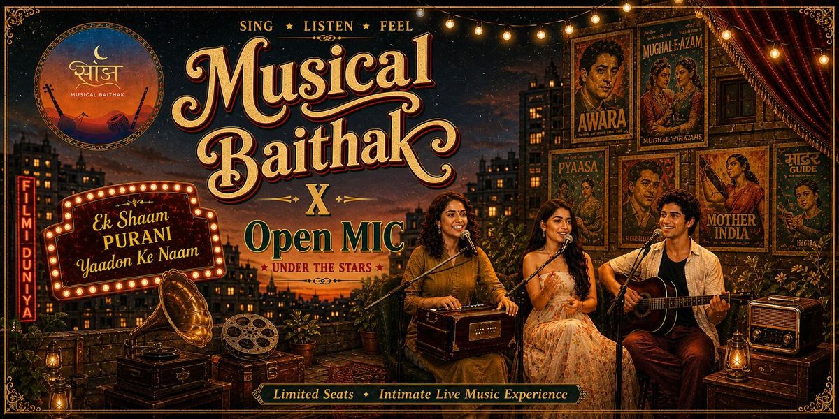 Sanjh-Musical Baithak x Open Mic