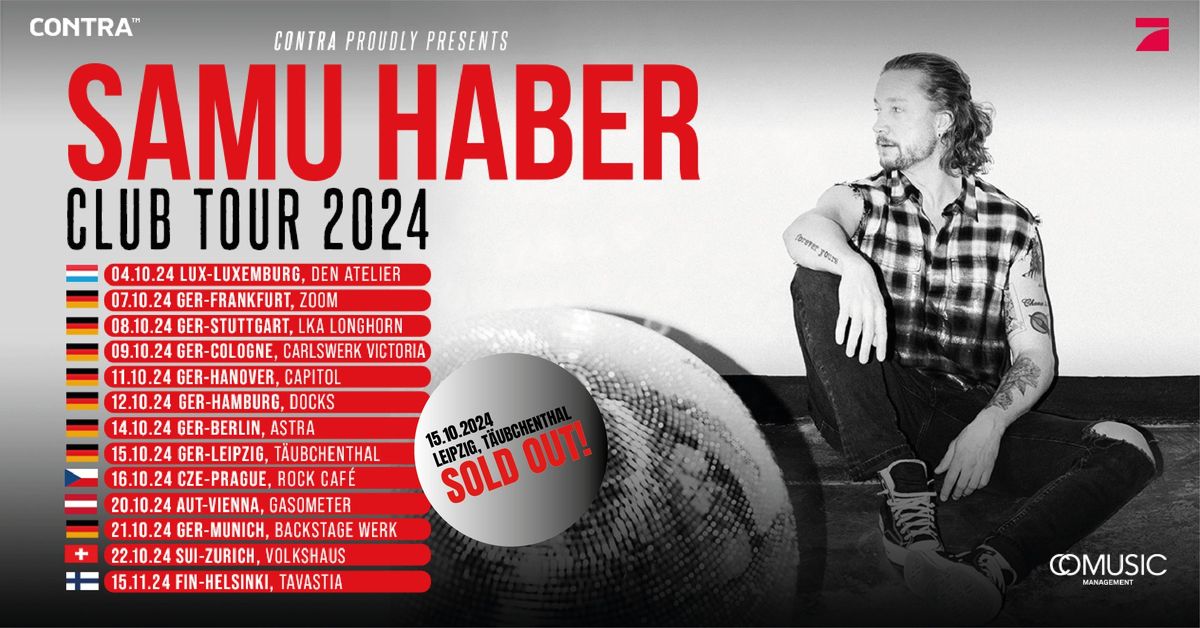 SAMU HABER - Club Tour 2024 ||| 15.10.2024 ||| LEIPZIG, T\u00e4ubchenthal