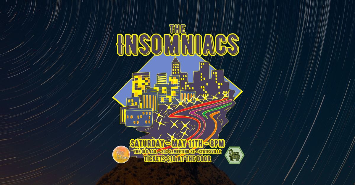 The Insomniacs LIVE at The Old Jail