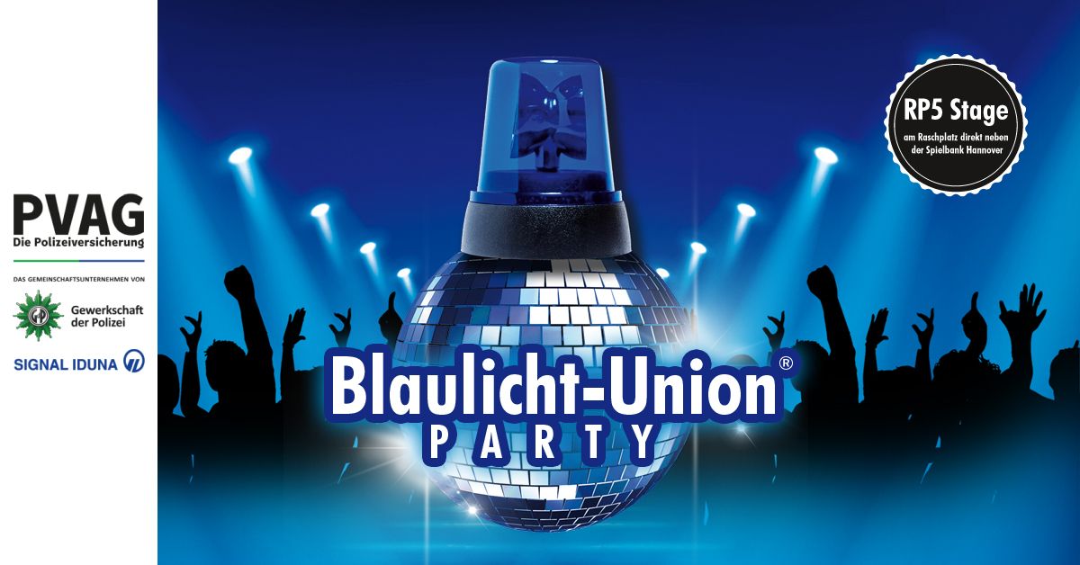 Blaulicht-Union Party - Hannover