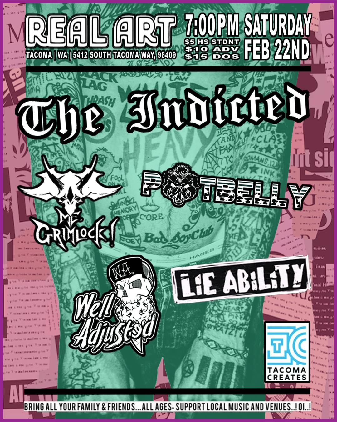 Real Art Tacoma Presents: The Indicted, Potbelly, Me Grimlock, Well Adjusted and Lie Ability