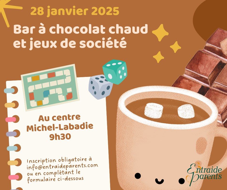 Bar \u00e0 chocolat chaud et jeux de soci\u00e9t\u00e9 en famille 