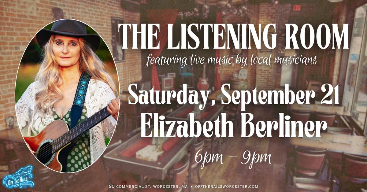 Elizabeth Berliner in The Listening Room