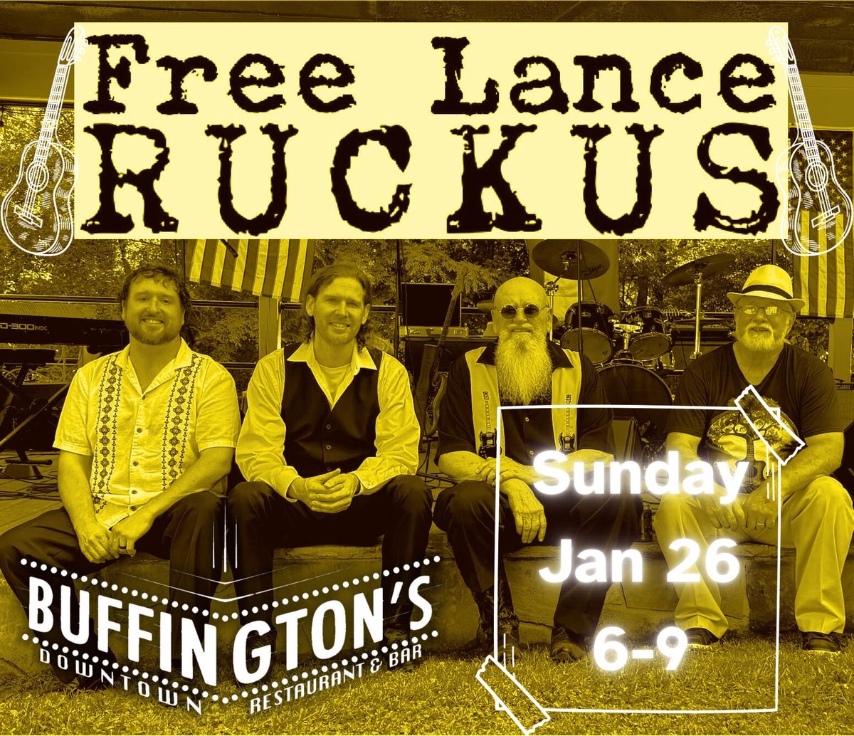 Free Lance Ruckus Live @ Buffington's 