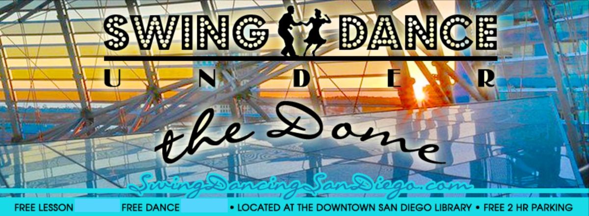Swing Dance Under the Dome (LIVE MUSIC)