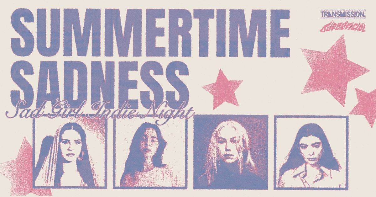 Summertime Sadness - A Sad Girl Indie Night - Adelaide