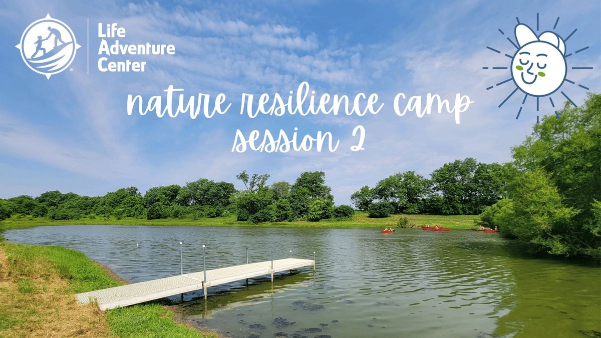 Nature Resilience Camp Session 2