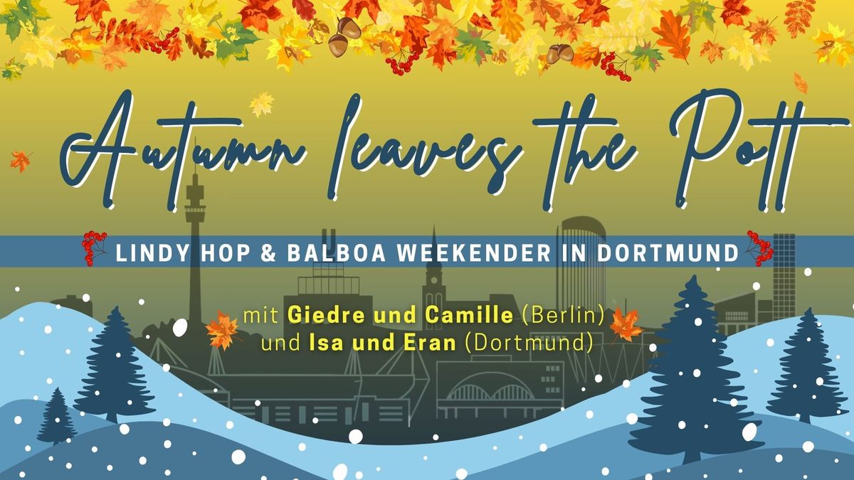 AUTUMN LEAVES THE POTT 2024 - Lindy Hop & Balboa Weekender