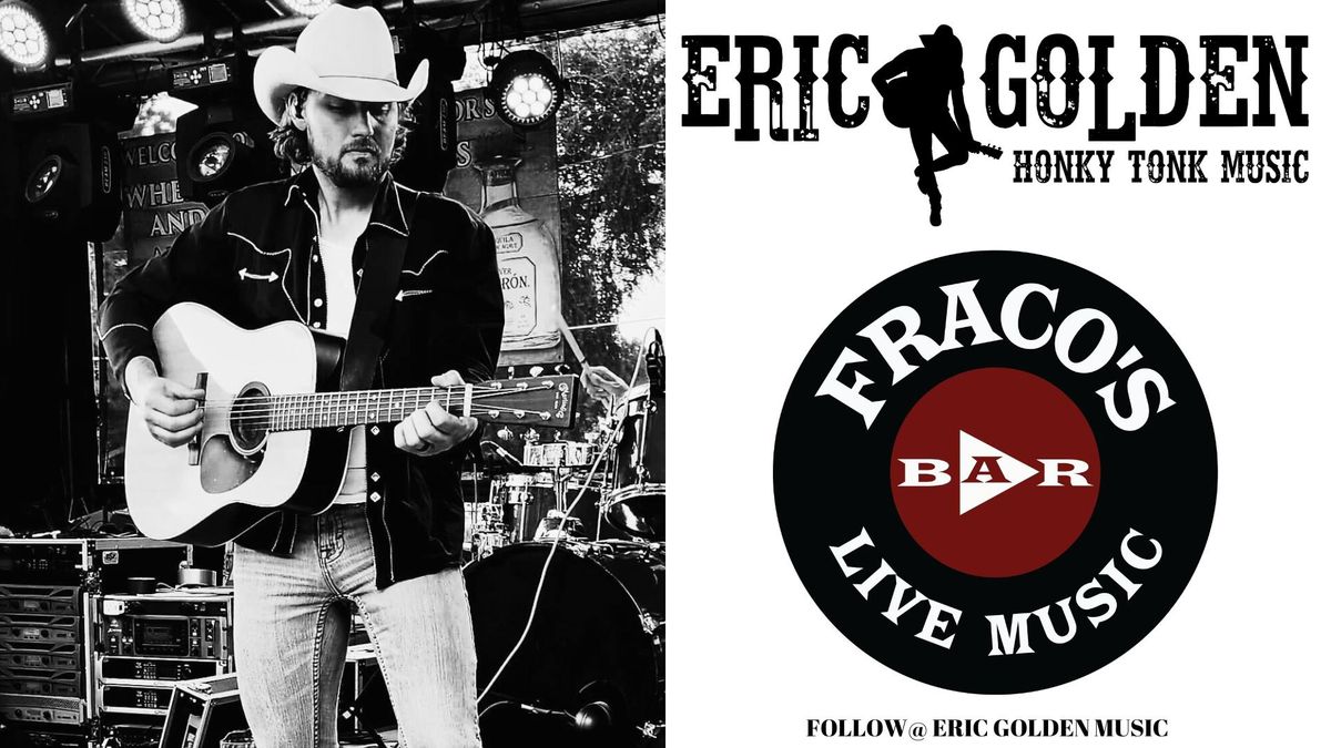 Eric Golden Band - Live at Fracos 1\/18